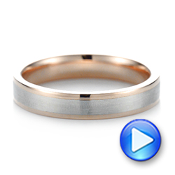  Platinum And 14k Rose Gold Custom Two-tone Wedding Band - Video -  103589 - Thumbnail